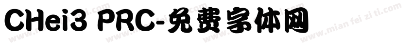 CHei3 PRC字体转换